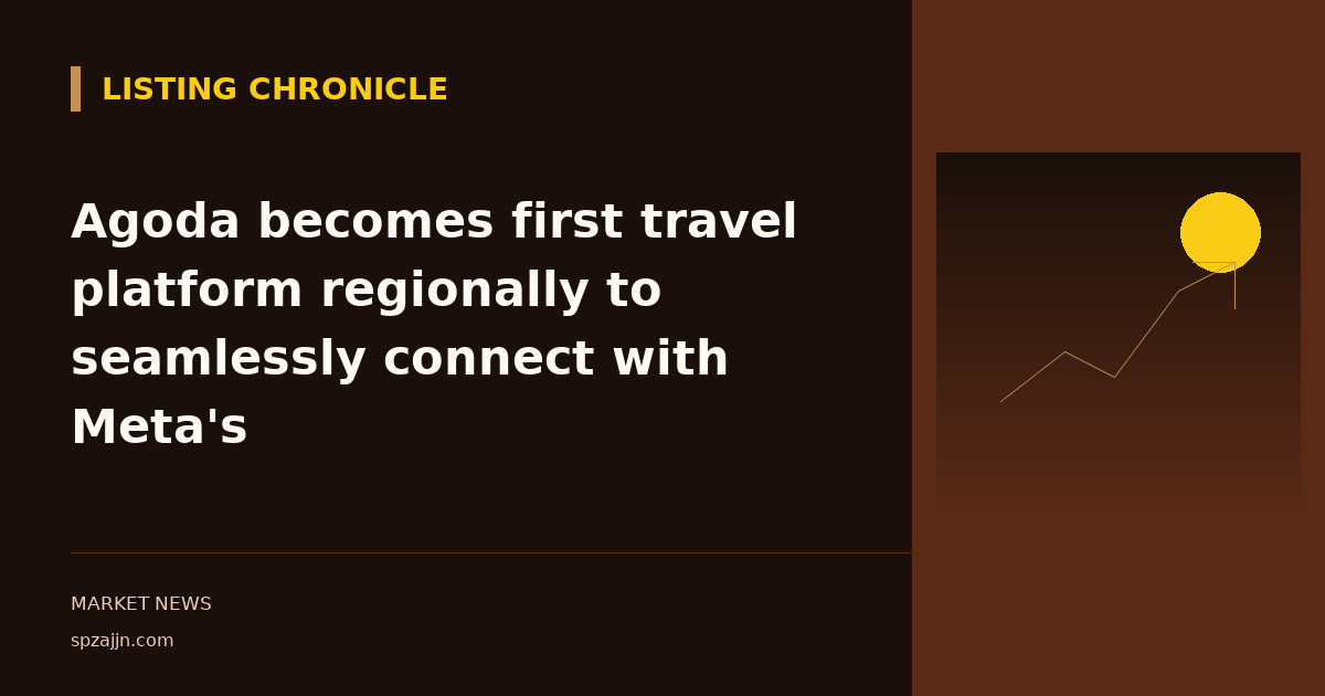 Agoda becomes first travel platform regionally to seamlessly connect with Meta's