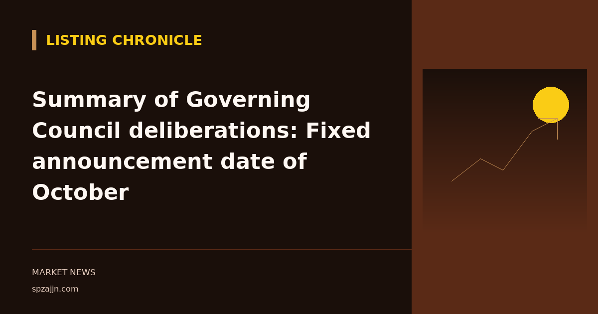Summary of Governing Council deliberations: Fixed announcement date of October